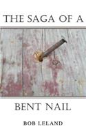 The Saga of a Bent Nail