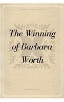 Winning of Barbara Worth