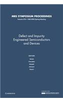 Defect and Impurity Engineered Semiconductors and Devices: Volume 378
