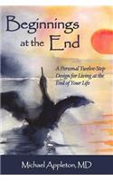 Beginnings at the End