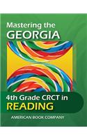 Mastering the Georgia 4th Grade CRCT in Reading