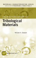 Characterization Of Tribological Materials