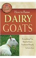 How to Raise Dairy Goats