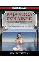 Raja Yoga Explained