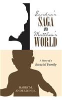 Sandra's Saga and Matthew's World