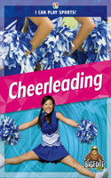 Cheerleading: (I Can Play Sports)