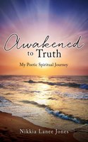Awakened to Truth
