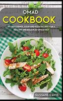 Omad Cookbook: 40+ Side Dishes, Soup and Pizza recipes for a healthy and balanced OMAD diet