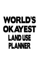 World's Okayest Land Use Planner
