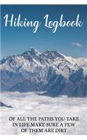 Hiking Logbook: Himalayas Mountains Hiking Journal With Prompts To Write In, Trail Log Book, Hiker's Journal, Gifts Travel A Adventure Outdoors Walking, Climbing, C