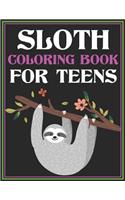 Sloth Coloring Book for Teens: Great Coloring Book for Teens - 40 illustrations