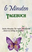 6 Minuten Tagebuch