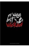 A Wee Bit Wicked