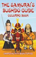 Samurai's Bushido Guide Coloring Book