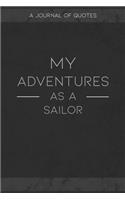 My Adventures As A Sailor