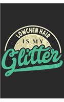 Lowchen Hair Is My Glitter