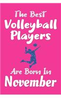 The Best Volleyball Players Are Born In November Journal