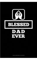 Blessed Dad Ever