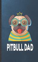 Pitbull Dad