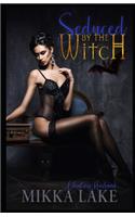 Seduced by the Witch