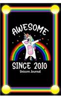 Awesome Since 2010 Unicorn Journal: Dabbing Unicorn Journal Girls Kids Women Rainbow Unicorns To Write In For 9 Year Old Boy Girl - 6x9 Unique Diary - 120 Blank ... - Happy 9th Birthda