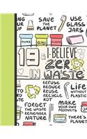 19 & I Believe In Zero Waste: Recycling Sketchbook Gift For Teen Girls Age 19 Years Old - Sketchpad Activity Book Reduce Reuse Recycle For Kids To Draw Art And Sketch In