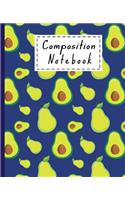 Composition Notebook: Cute Avocado Gifts Wide Ruled Blank Lined Paper Book For Girls Boys Men And Women - Avocado Themed Pattern For Avocado Lovers