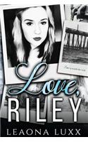 Love, Riley