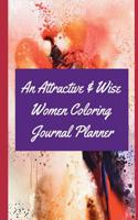 An Attractive & Wise Women Coloring Journal Planner