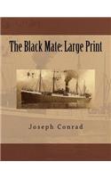 The Black Mate: Large Print