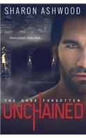 Unchained: The Dark Forgotten