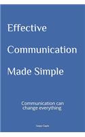 Effective Communication Made Simple