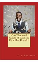 One Thousand Secrets of Wise and Rich Men Revealed