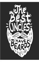 The Best Uncles Have Beards
