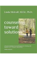 Counseling Toward Solutions