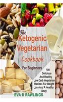 The Ketogenic Vegetarian Cookbook For Beginners