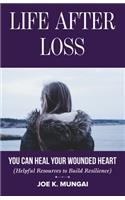 Life After Loss