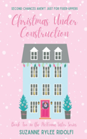 Christmas Under Construction