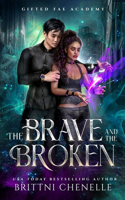 Brave and The Broken