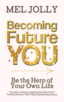 Becoming Future You