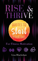 Rise & Thrive
