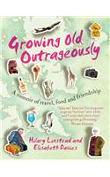 Growing Old Outrageously