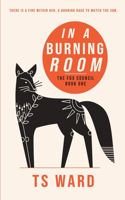 In A Burning Room