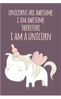 Unicorns Are Awesome, I Am Awesome, Therefore I Am a Unicorn: Journal: Modern Neutral Design