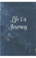 Life's a Journey