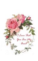 I Love That You Are My Aunt