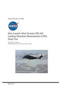 Max Launch Abort System (Mlas) Landing Parachute Demonstrator (Lpd) Drop Test