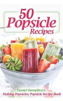 50 Popsicle Recipes