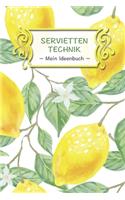 Servietten Technik - Mein Ideenbuch -