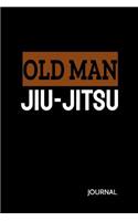 Old Man Jiu-Jitsu Journal